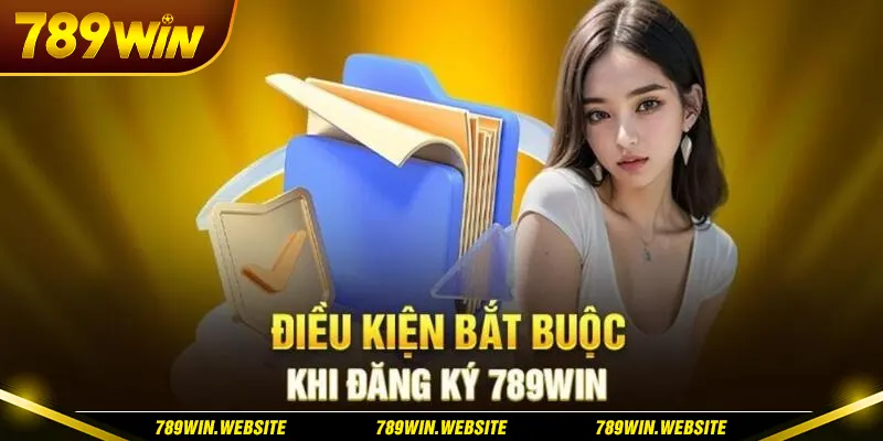 Cần lưu ý một số điểm khi đăng ký 789win